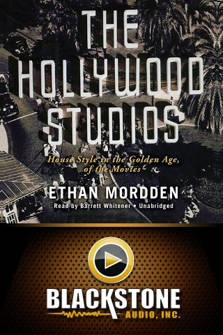 Hollywood Studios Ethan Mordden